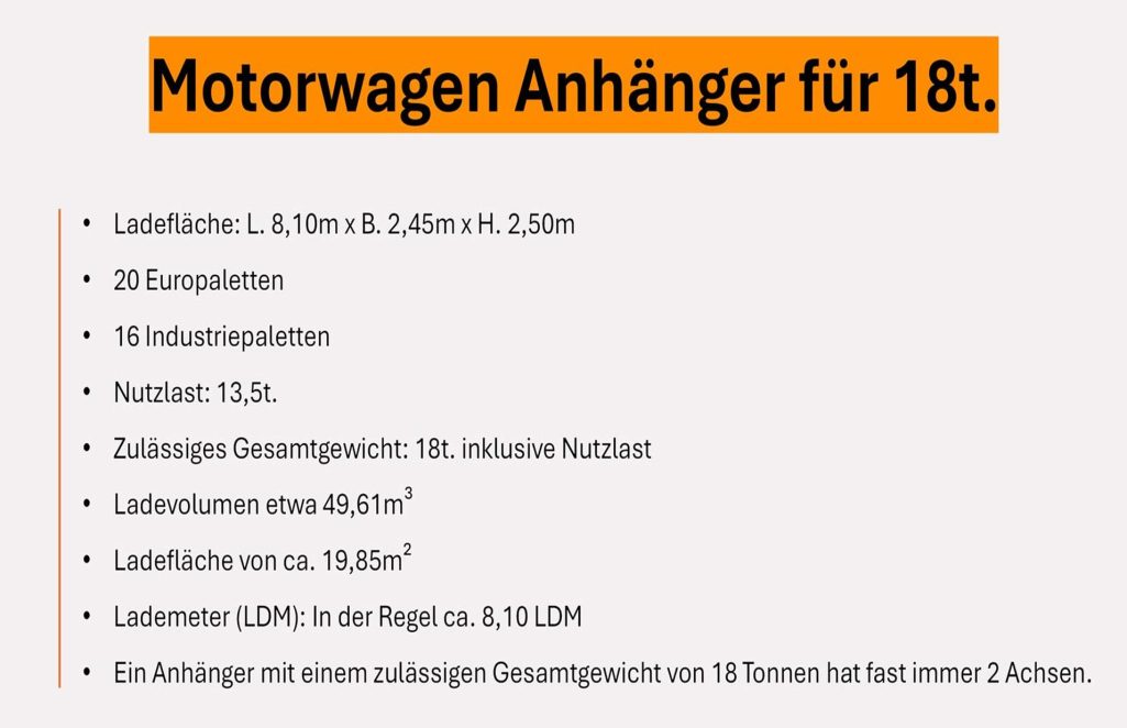 Abmessung 18t Lkw Anhänger Lkw Motorwagen-Anhänger 18t (13,5t Nutzlast): Kapazität für 20 Europaletten oder 16 Industriepaletten bei 8,10 Lademeter